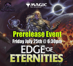MTG Edge of Eternities Prerelease Event - Friday 7/25/25 @ 6:30pm
